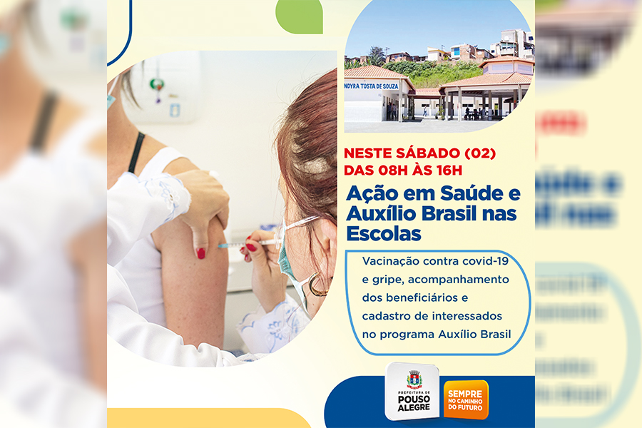 Ação em Saúde e Auxílio Brasil nas Escolas será realizada em Pouso Alegre neste sábado (2)